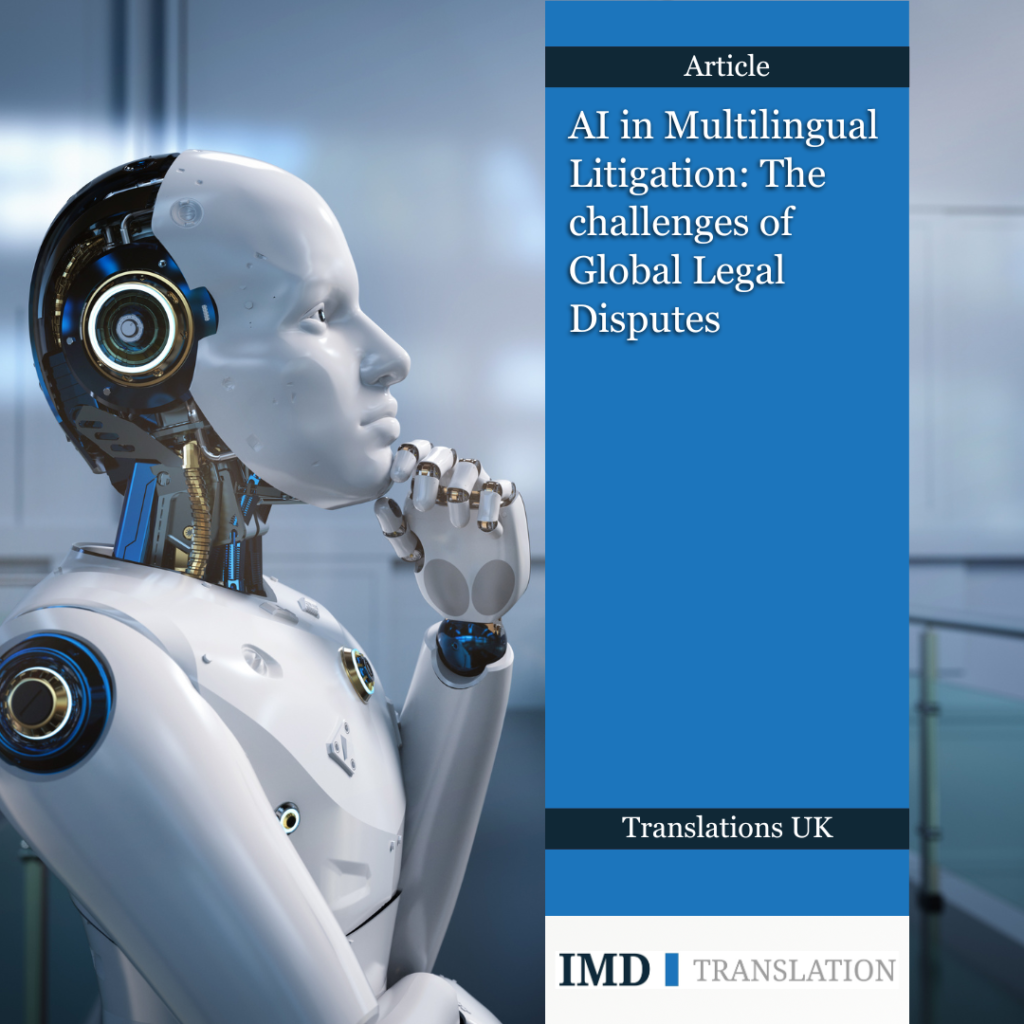 AI in Multilingual Litigation: The challenges of Global Legal Disputes