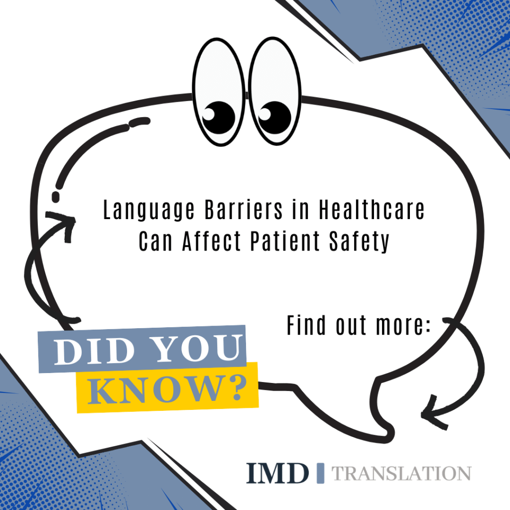 Improving Patient Safety Through Medical Translation