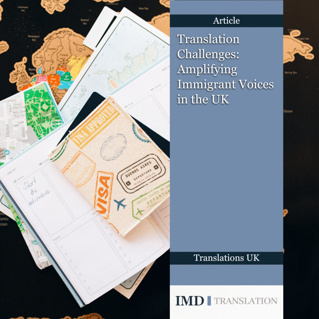 Translation Challenges: Amplifying Immigrant Voices in the UK