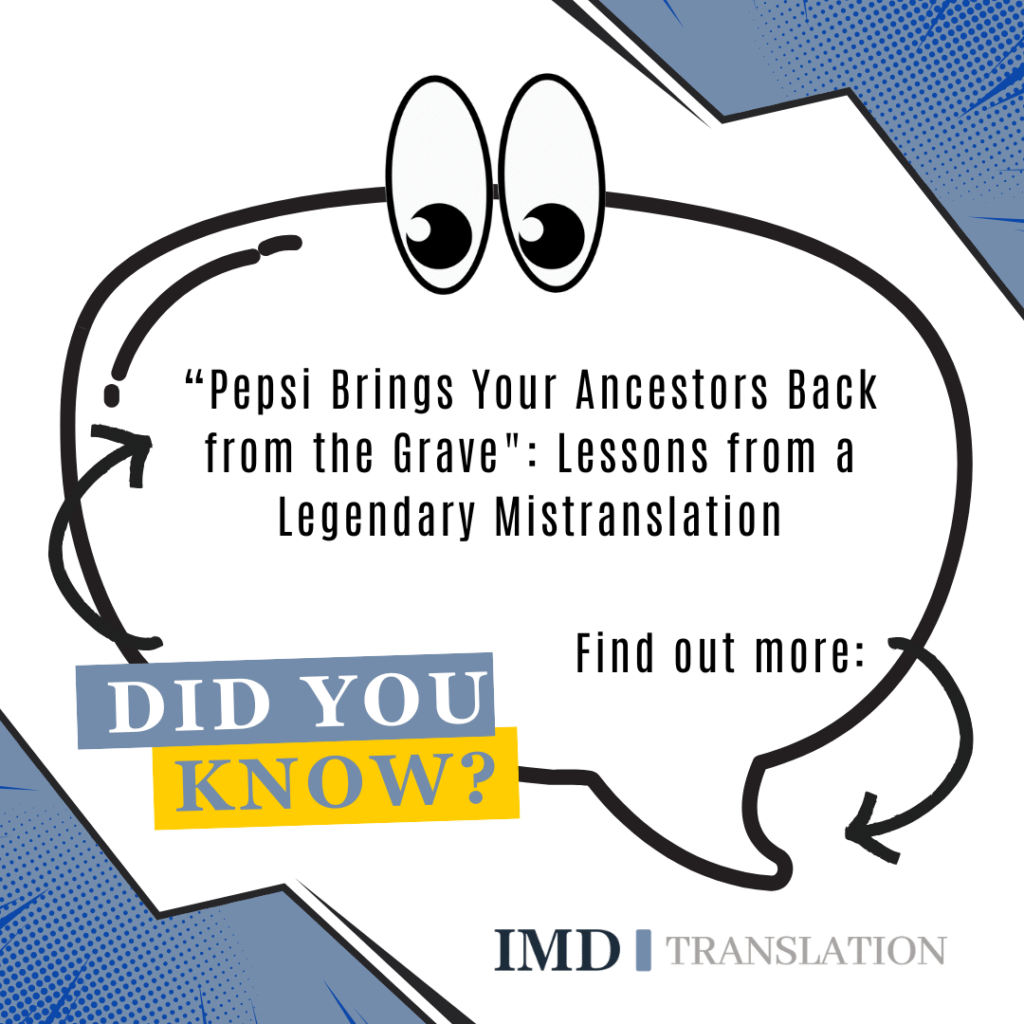 “Pepsi Brings Your Ancestors Back from the Grave": Lessons from a Legendary Mistranslation